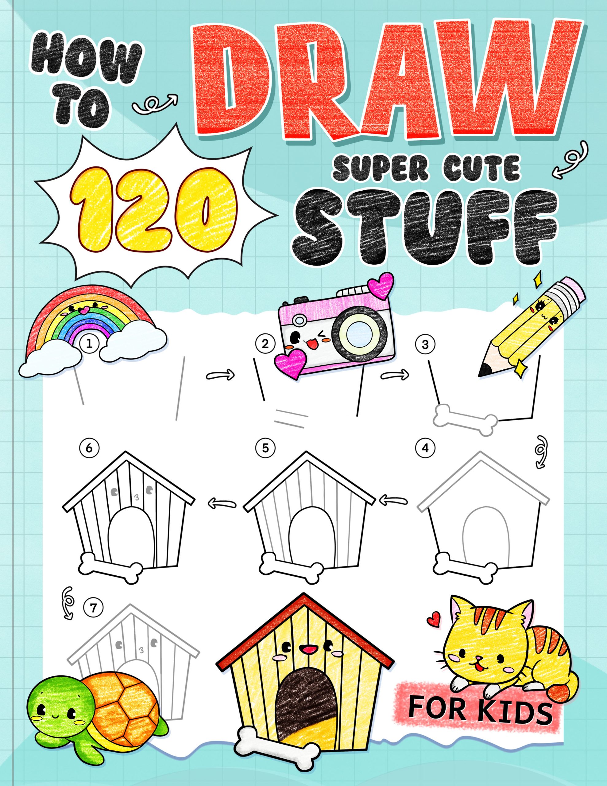 How to Draw Super Cute Stuff for Kids